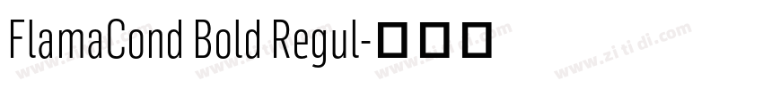 FlamaCond Bold Regul字体转换